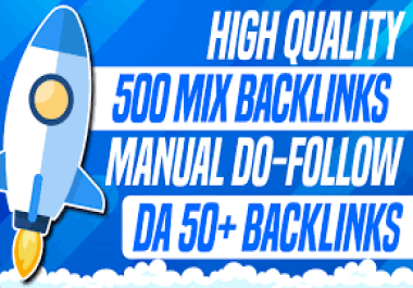 Get 500 High Quality Dofollow Seo Mix Backlinks with High DA Sites