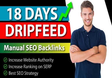 Sky Rocket your website with 18 Days Dripfeed 550 Manual Seo Backlinks