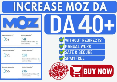 Increase MOZ DA 40 Plus Safe and Guaranteed