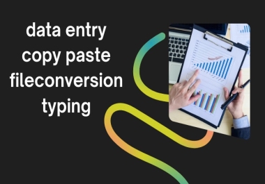 I will be your virtual assistant,  data entry, copy paste