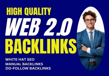 I will create High Quality and powerful Web 2.0 Backlinks with High DA PA for Boost Your Rankings