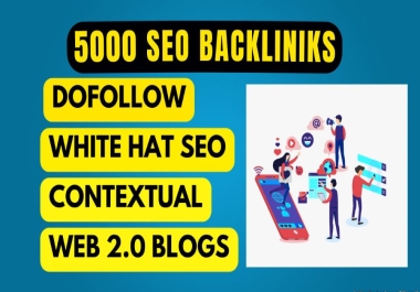 5000 Handcrafted Manually SEO Backlinks for Ultimate Search Engine Success