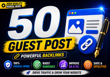 50 HIGH QUALITY DOFOLLOW GUEST POST