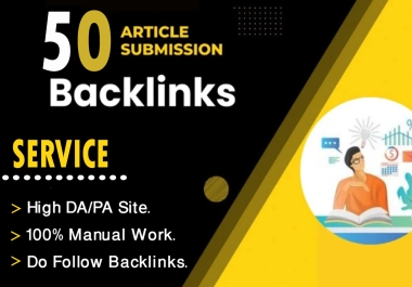 I will make 50 top quality Article submission