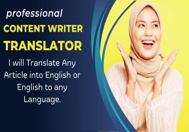 I will write your article and translate into English or Arabic, Hindi and Polish