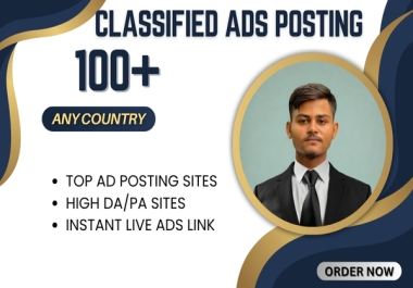 I will post 100+ Classified ads Posting in US,  UK,  and AUS for any country