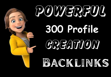 300 High-Quality Profile Creation Backlinks for SEO Boost & Authority Building