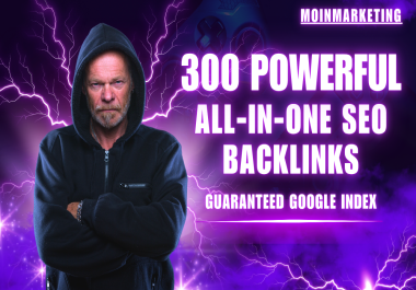 Get 300 Premium All in One SEO Backlinks to Improve Google Rankings