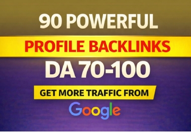 Manually build 90 high quality DA 70+ SEO Profile Backlinks for Boost your Rank