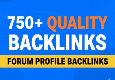 Super strong 750+ Forum Profile Backlinks