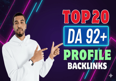 Manually Top 20 DA 92+ profile Backlinks