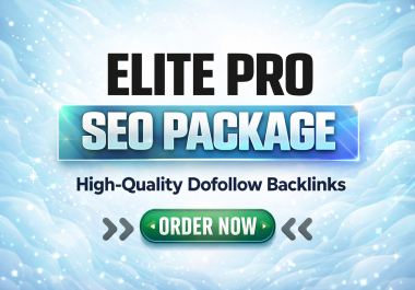 Rank Your Website with Elite Pro SEO Package High-Authority Dofollow Backlinks