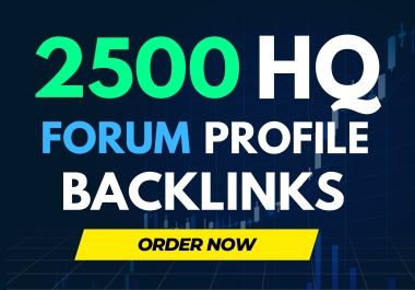 2500 Premium Forum Profile Backlinks - HQ & Efficient SEO Boost