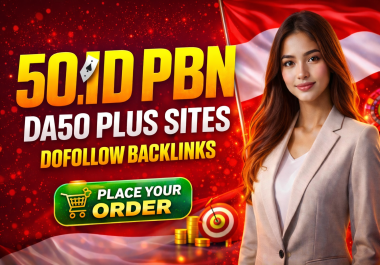 Amazing Deal Get 50 Powerful. ID High Quality PBN Dofollow Backlinks with Top DA/DR Sites