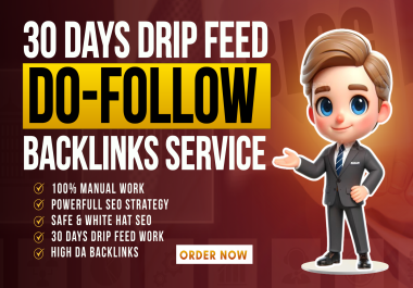 I will build monthly drip feed high authority dofollow SEO backlinks