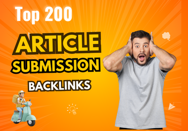 200 Original Article Submission BackLinks for Powerful SEO