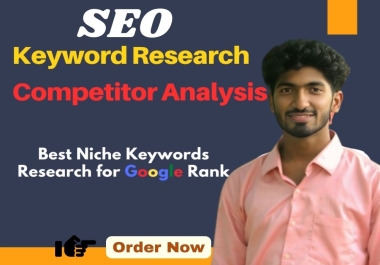 I will do Perfect Keyword Research and Competitor Analysis For Fast Ranking