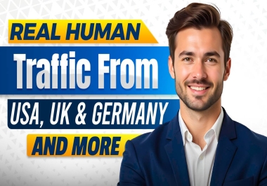 Get 5K Real Website Traffic from USA,  UK,  Canada,  Australia & More