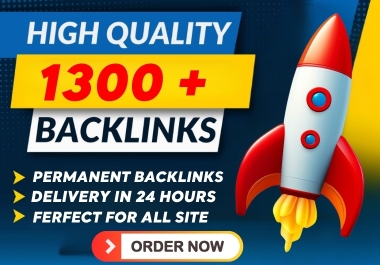 Ranking Solution With 1300 Powerful and Unique Dofollow Backlinks