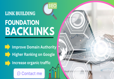 High Quality 100 Diverse Foundation Backlinks for Your Website SEO Success