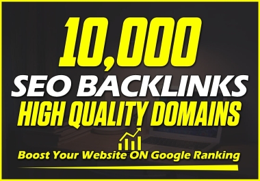 Make 10,000 plus Dofollow Permanent High Quality DA50 Backlinks for Website ranking