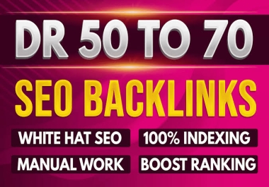 Build 50 Unique Permanent Backlinks on High DR 50+ Sites to Boost Your Rankings