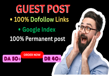 Write and Publish 10 high quality Guest Post / Blogs on DA 50+ with dofollow permanent Backlinks