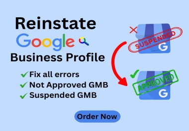 I will reinstate and fix your Google Business Profile issues