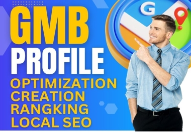 I will create,  google my business optimize,  rank your GMB profile