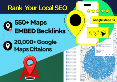 20,000 Manual Google Maps Citations and 550 Maps Embed Web 2.0 blog Post for local SEO ranking