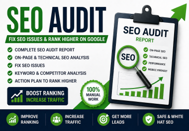 I Will Fix Your SEO Issues & Provide a Complete Audit Report to Improve Google Ranking
