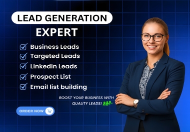 You will get targeted b2b lead generation business leads linkedin leads 2025