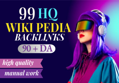 I Will Create 99 Permanent Backlinks on Real Wikipedia Articles DA 30+