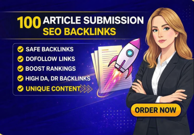 I will create 50 your article to 30+ high DA sites with indexable backlinks