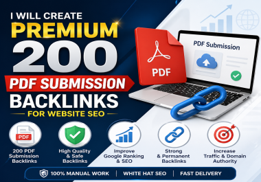 I Will Create Premium 200 PDF submission Backlinks for Website SEO