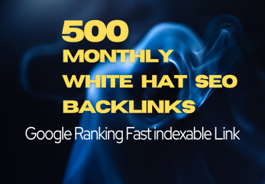 250 Diverse White Hat Monthly SEO Backlinks