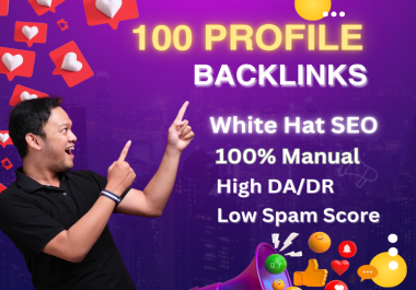 100+ High DA Profile Backlinks SEO Link Building Authority Backlinks