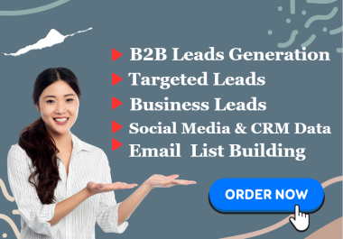 Expert B2B Lead Generation to Boost Your Business