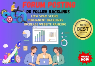 I will build 50+ do follow High quality forum posting backlinks