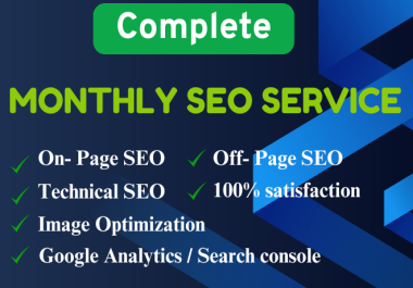 I will do complete Monthly SEO to boost your Google ranking & traffic