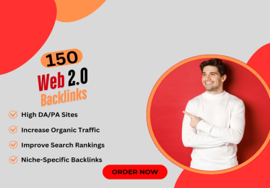 Boost Your SEO with 150 High-Quality Web 2.0 Backlinks