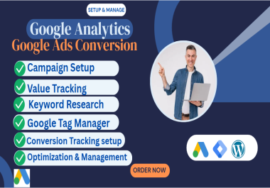 I Will Professionally Set Up GA4,  Google Ads Conversion Tracking & Tag Manager