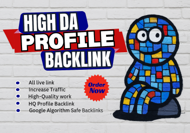 Create 100 High DA Profile Backlinks for Powerful SEO Ranking