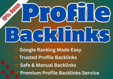 100 Profile backlinks that drive traffic,  improve SEO,  and increase credibility