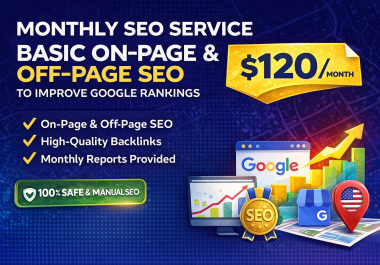 Monthly SEO Service - Basic On-Page & Off-Page SEO to Improve Google Rankings