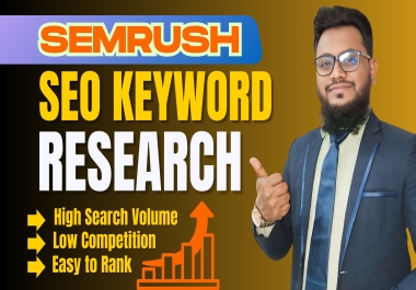 I will do Advanced SEMrush,  Ahrefs keyword research to grow your website and competitor analysis