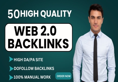 I Will Build 50 Powerful web 2.0 Backlinks to Increase your SEO Ranking