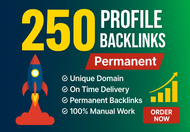 i will create 250 Profile Backlinks in high DA site
