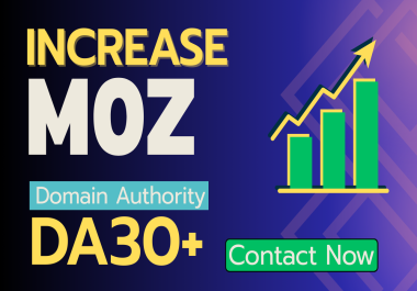 Increase Domain Authority MOZ 30+
