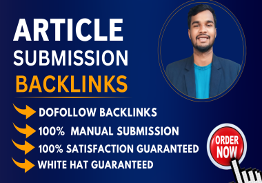 60 Manual Article Submission for SEO Backlinks on High DA Platforms